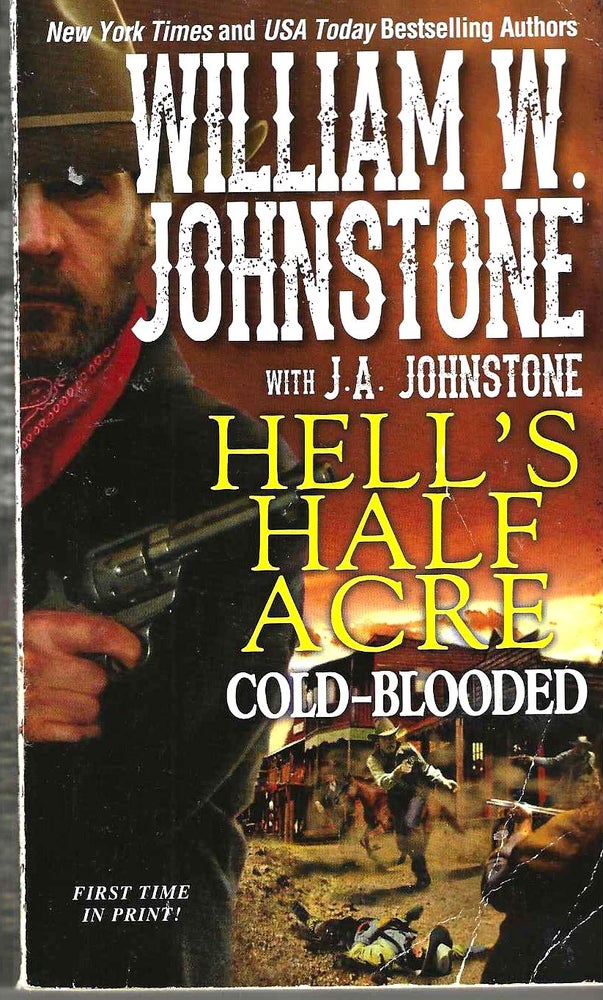 Item #14671 Cold-Blooded (Hell's Half Acre #2). William Wallace Johnstone.