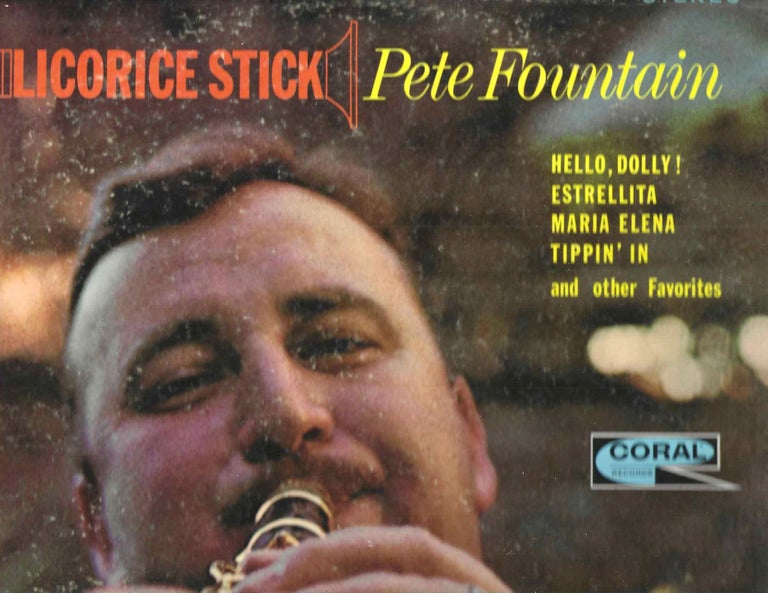 Item #14684 Licorice Stick. Pete Fountain.