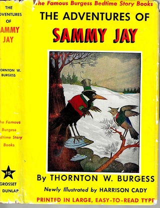 Item #14724 The Adventures of Sammy Jay (The Famous Bedtime Story-Books). Thornton Waldo Burgess