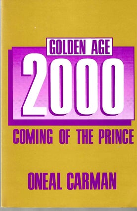 Item #14727 Golden Age 2000 Coming of the Prince. Oneal Carman