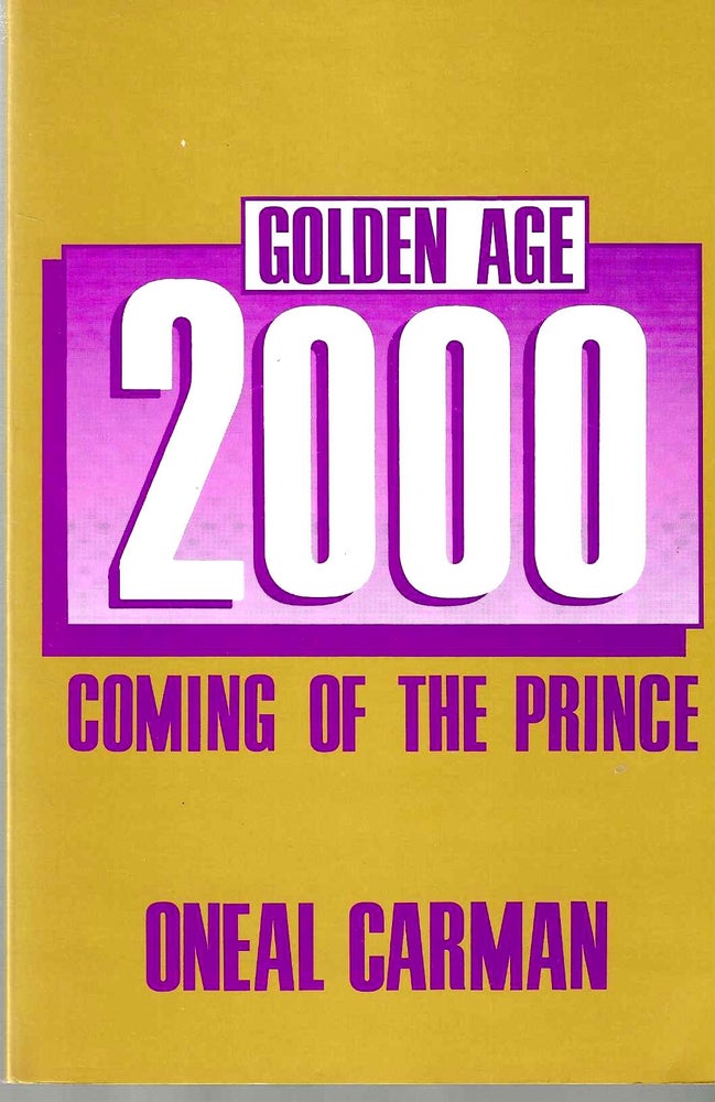 Item #14727 Golden Age 2000 Coming of the Prince. Oneal Carman.