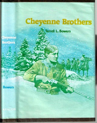 Item #14768 Cheyenne Brothers. Terrrell L. Bowers