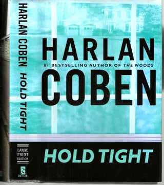 Item #14807 Hold Tight. Harlen Coben