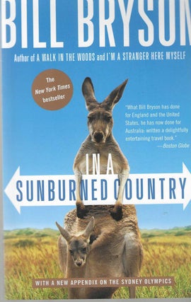 Item #14809 In A Sunburned Country. Bill Bryson