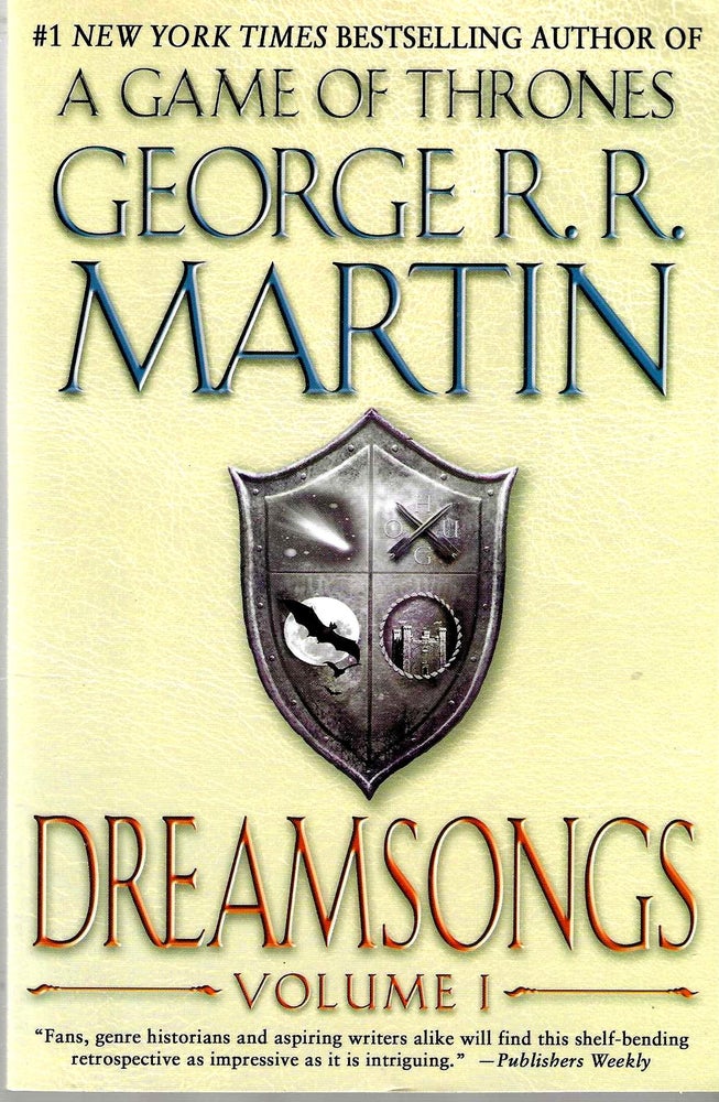 Item #14813 Dreamsongs: Volume I & II. George R. R. Martin.