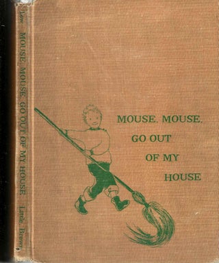 Item #14848 Mouse, Mouse, Go Out of My House. Elizabeth Low