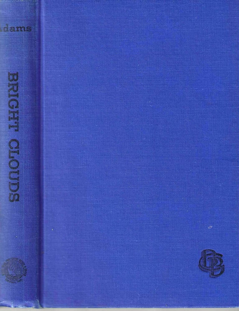 Item #14880 Bright Clouds. Bettie Adams.