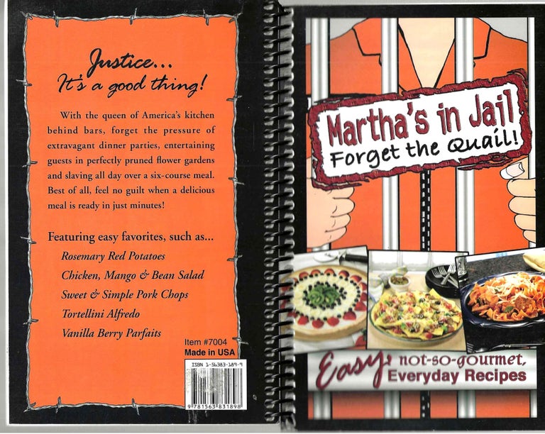 Item #14903 Martha's in Jail Forget the Quail!: Easy, Not-so-gourmet, Everyday Recipes