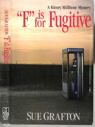 Item #14930 "F" is for Fugitive (Kinsey Millhone #6). Sue Grafton