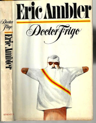 Item #14937 Doctor Frigo. Eric Ambler