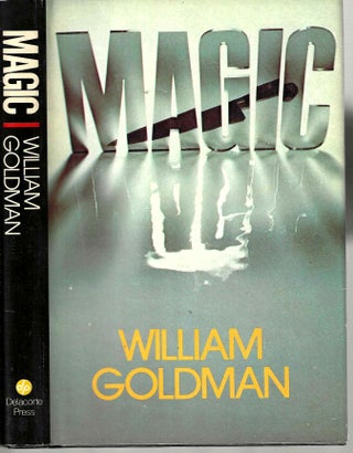 Item #14941 Magic. S. Morgenstern, Harry Langlaugh, William Goldman