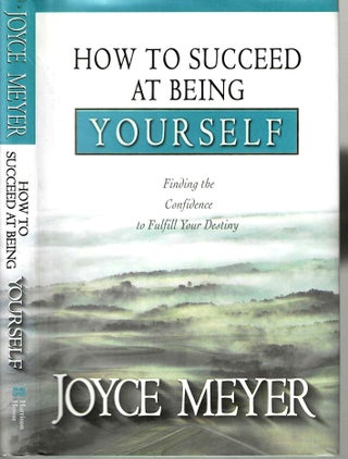 Item #14944 How to Succeed At Being Yourself: Finding the Confidence to Fulfill Your Destiny....