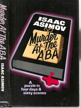 Item #14967 Murder at the ABA. Isaac Asimov