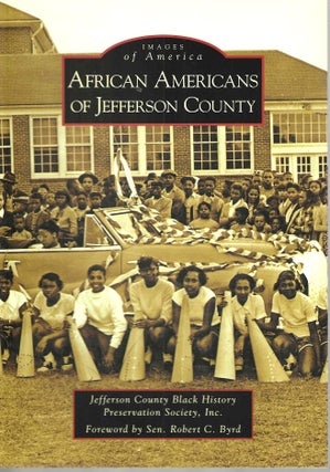Item #15063 African Americans of Jefferson County (Images of America). Inc Jefferson County Black...