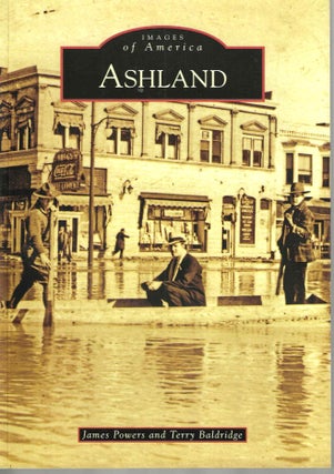 Ashland (Images of America. James Powers, Terry Baldridge.