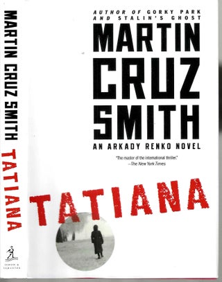 Item #15114 Tatiana (Arkady Renko #8). Martin Cruz Smith