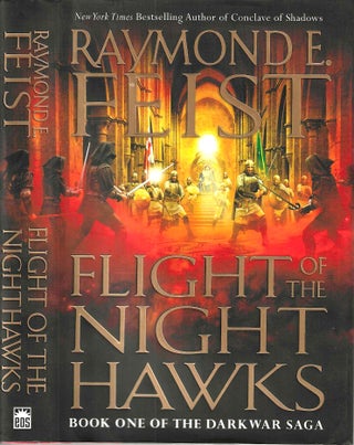 Item #15115 The Flight of the Night Hawks (Darkwar Saga #1). Raymond E. Feist