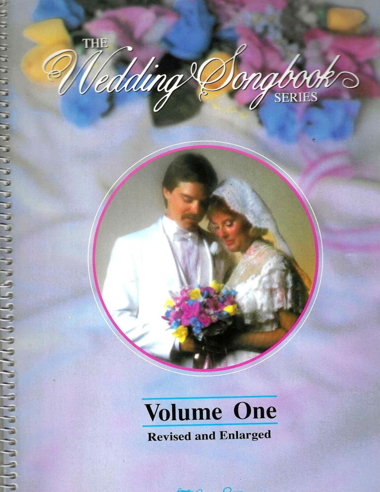 Item #15148 The Wedding Songbook (Volume One). Dr. Nelson S. Jr Parkerson.