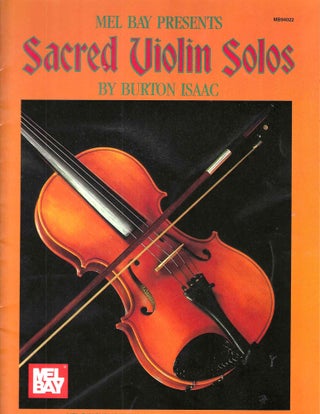 Item #15156 Sacred Violin Solos. Burton Isaac