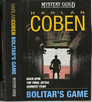 Item #15222 Bolitar's Game: Back Spin; The Final Detail; Darkest Fear (Myron Bolitar, #4,...