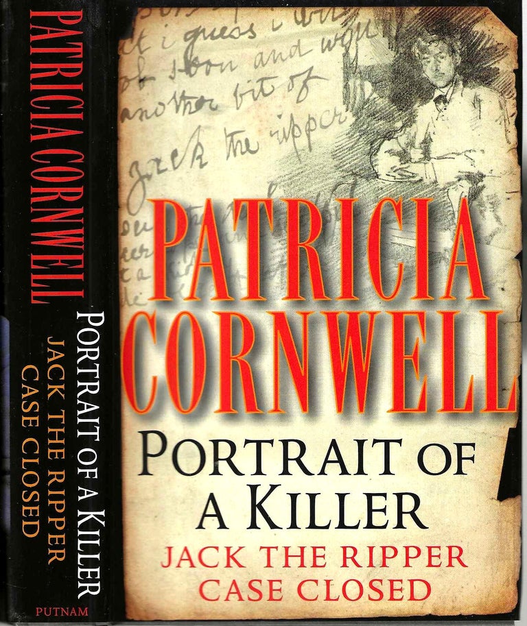 Item #15260 Portrait of a Killer: Jack the Ripper Case Closed. Patricia D. Cornwell.