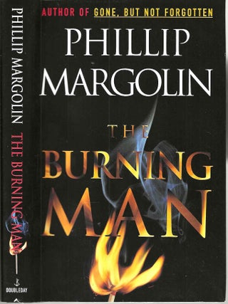 The Burning Man. Phillip Margolin.