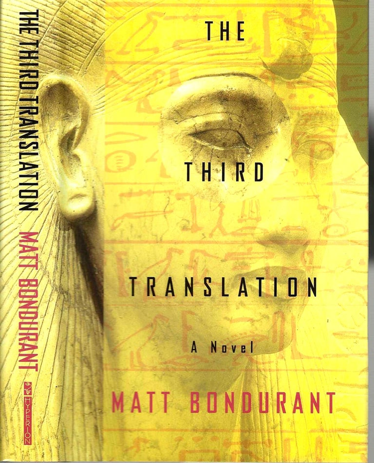 Item #15284 The Third Translation. Matt Bondurant.