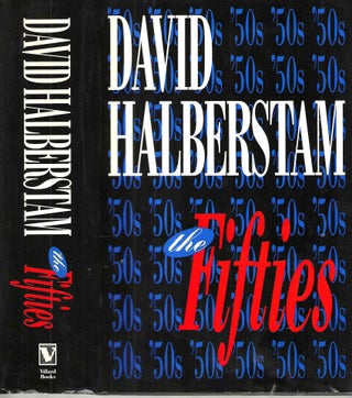 Item #15302 The Fifties. David Halberstam