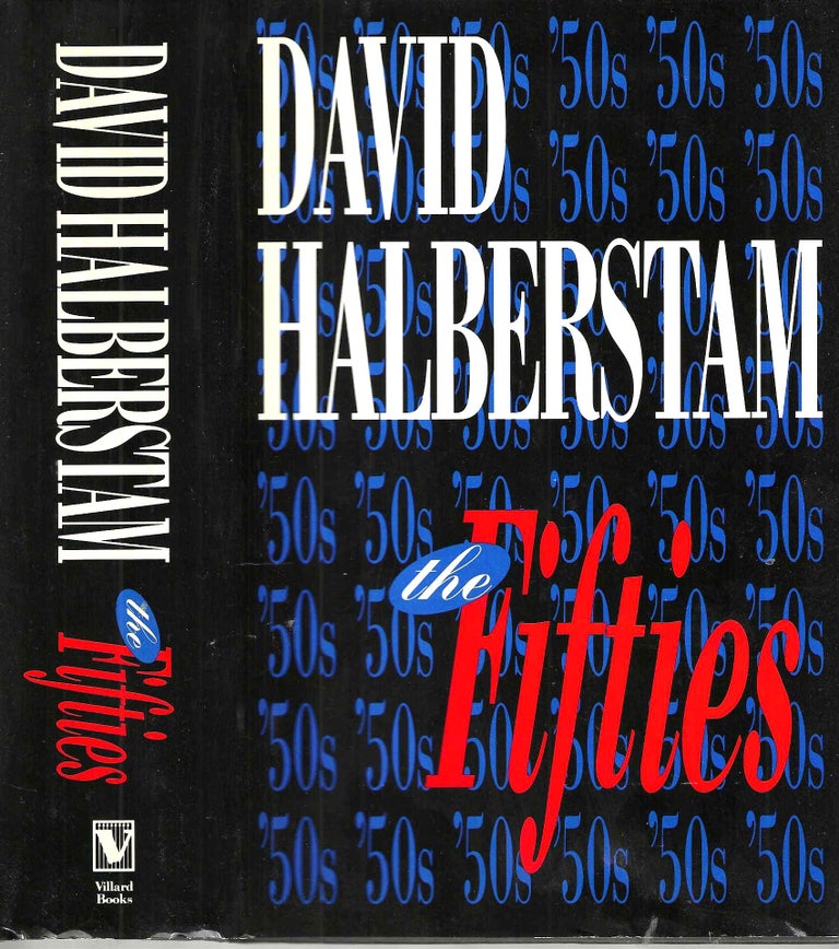 Item #15302 The Fifties. David Halberstam.