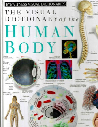 Item #15326 The Visual Dictionary of the Human Body (Eyewitness Visual Dictionaries