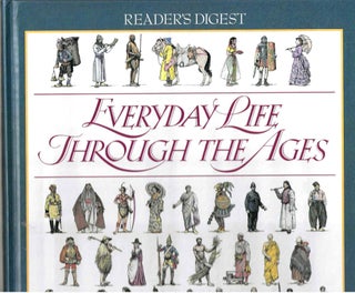 Item #15327 Everyday Life Through The Ages. Michael Worth Davison