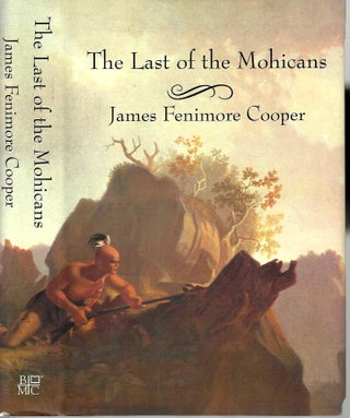 Item #15346 The Last of the Mohicans (The Leatherstocking Tales #2). James Fenimore Cooper