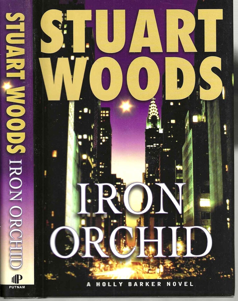 Item #15358 Iron Orchid (Holly Barker #5). Stuart Woods.