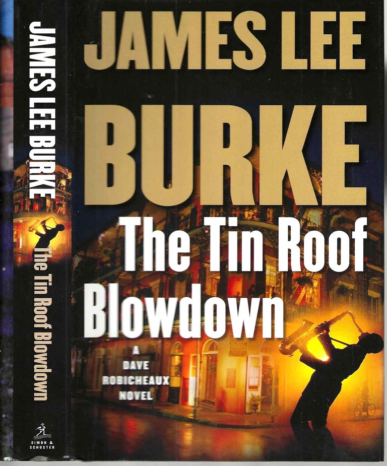 Item #15366 The Tin Roof Blowdown (Dave Robicheaux #13). James Lee Burke.