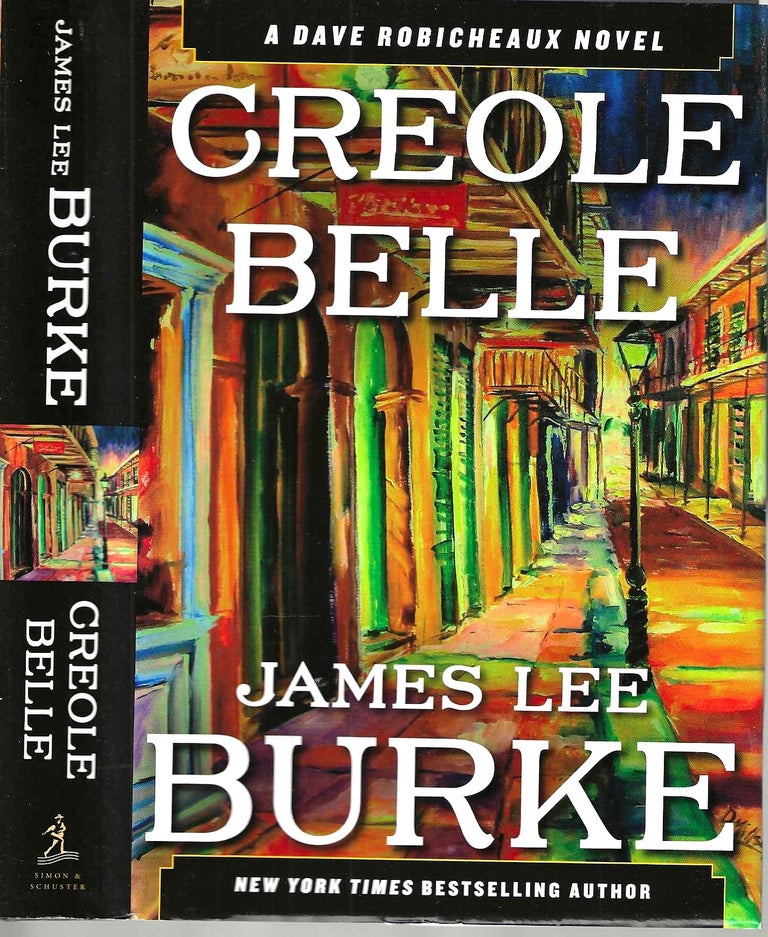 Item #15367 Creole Belle (Dave Robicheaux #19). James Lee Burke.