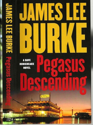 Item #15371 Pegasus Descending (Dave Robicheaux #15). James Lee Burke