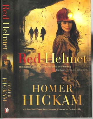 Item #15458 Red Helmet. Homer Hickam
