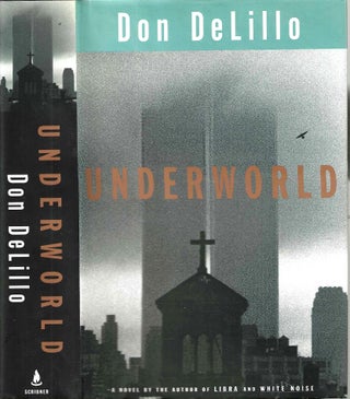 Item #15460 Underworld. Don DeLillo