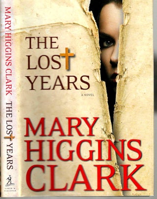 Item #15462 The Lost Years (Alvirah & Willy #9). Mary Higgins Clark