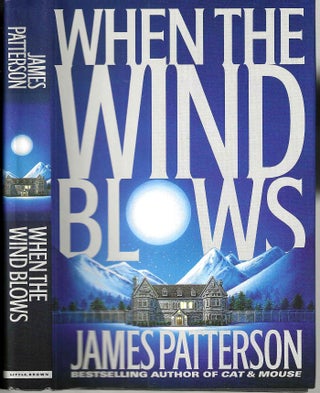 Item #15476 When the Wind Blows (When the Wind Blows #1). James Patterson