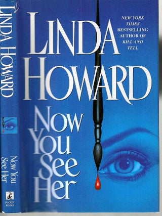 Item #15485 Now You See Her. Linda Howard