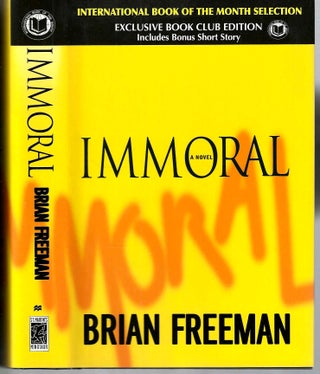 Item #15499 Immoral. Brian Freeman