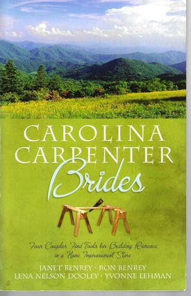 Item #15597 Carolina Carpenter Brides: Caught Red Handed / Can You Help Me? / Once Upon a...