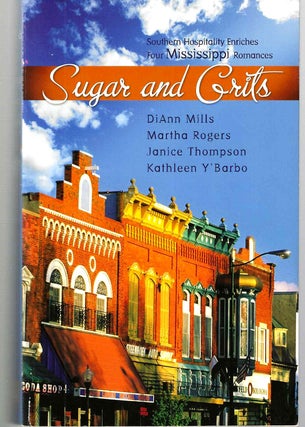 Item #15606 Sugar and Grits. Mills, Rogers, Thompson, Y'Barbo