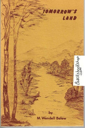 Item #15622 Tomorrow's Land: A Story of Baptists in Kentucky's Mountains 1776-1976. M....