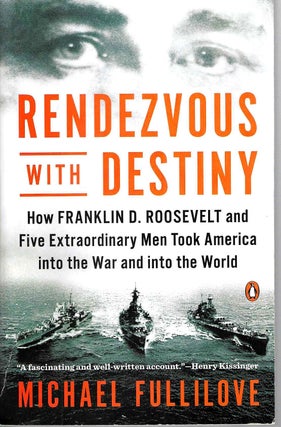 Item #15641 Rendezvous with Destiny. Michael Fullilove