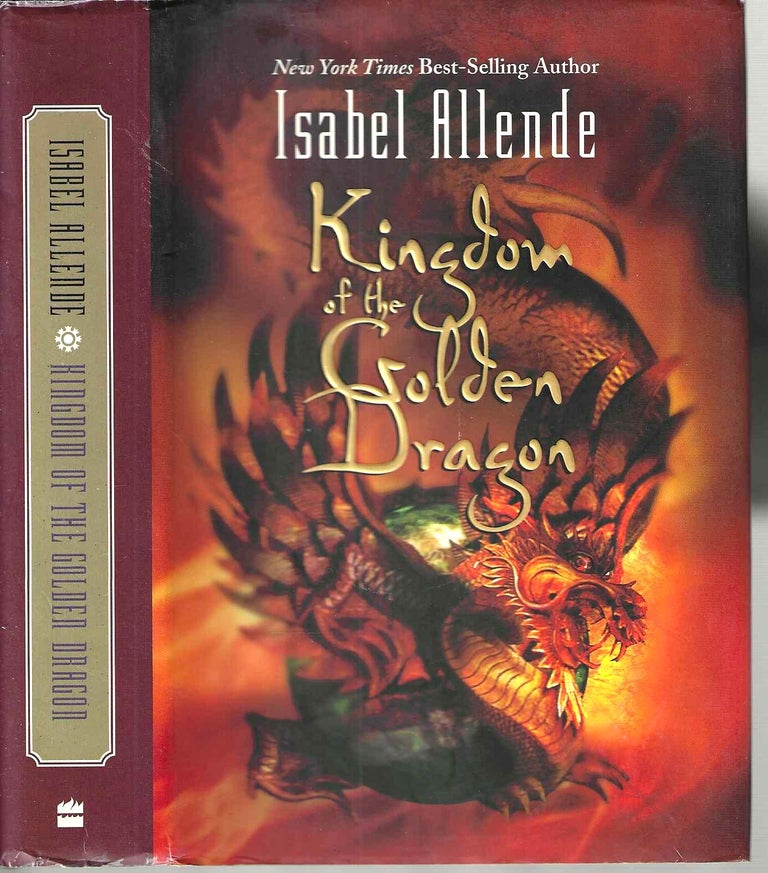 Item #15664 Kingdom of the Golden Dragon. Isabel Allende.