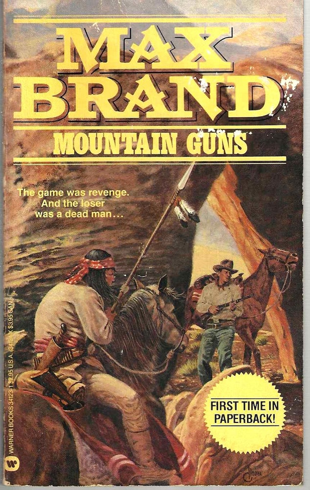 Item #15669 Mountain Guns. Max Brand, Frederick Schiller Faust.