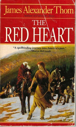 Item #15674 The Red Heart. James Alexander Thom