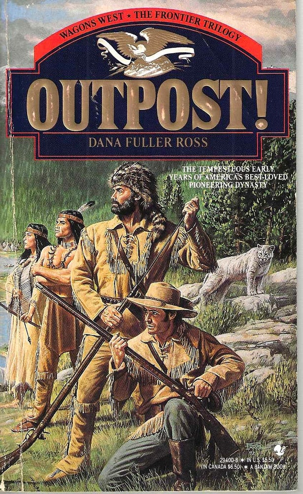 Item #15677 Outpost! (Wagons West Frontier Trilogy #3). Dana Fuller Ross.